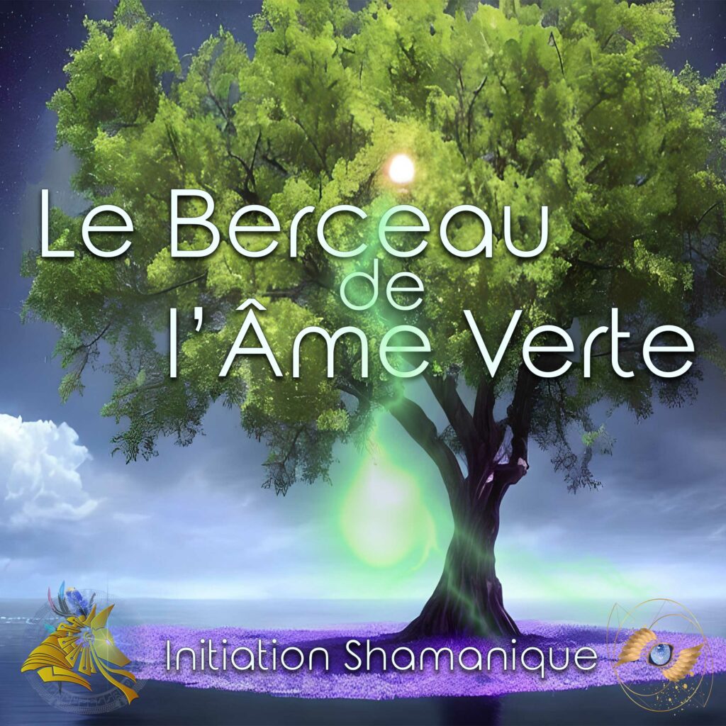 Initiation Chamanique - Le Berceau de l'âme verte carré Christophe PALETTE Shaman
